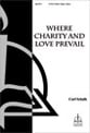 Where Charity and Love Prevail SA choral sheet music cover